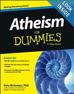 Atheism For Dummies (Religion & Spirituality) by Dale McGowan (Author)